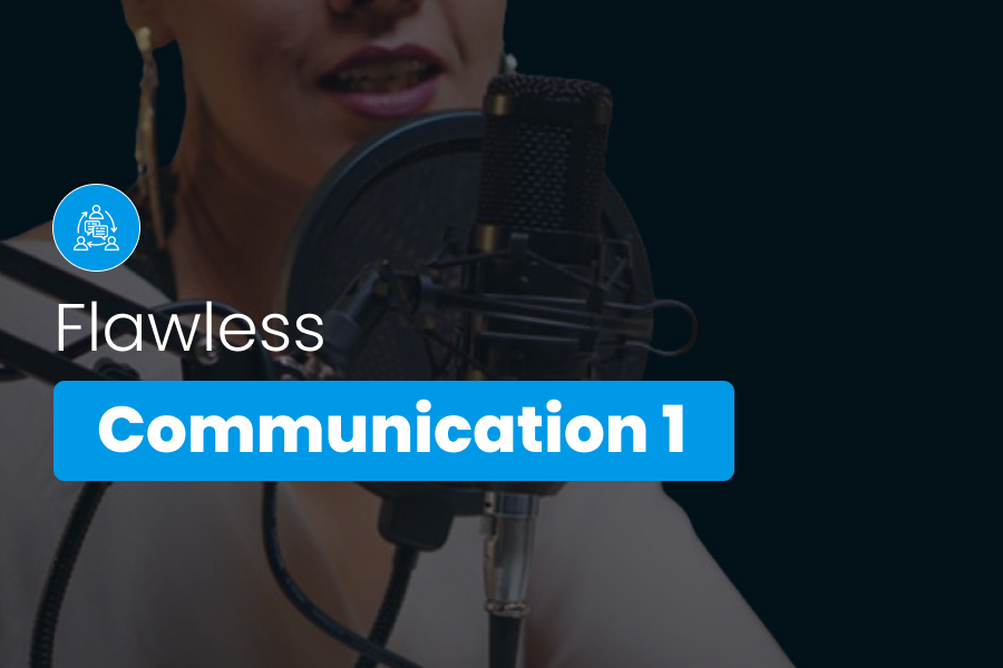 Flawless Communication